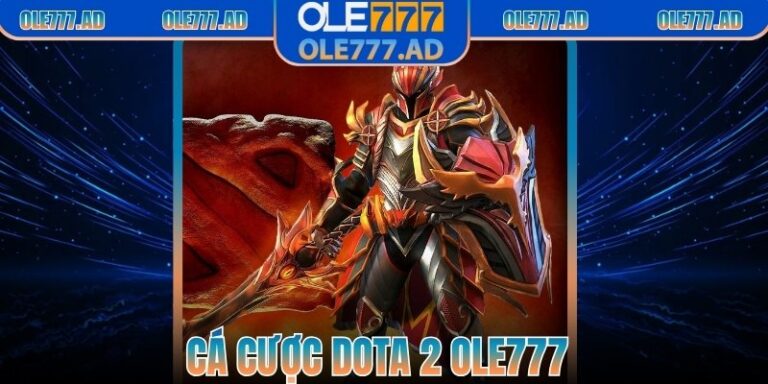 Cá Cược Dota 2 Ole777 - Trải nghiệm Đỉnh Cao Cho Gamer 4 Cá Cược Dota 2 Ole777 - Trải nghiệm Đỉnh Cao Cho Gamer