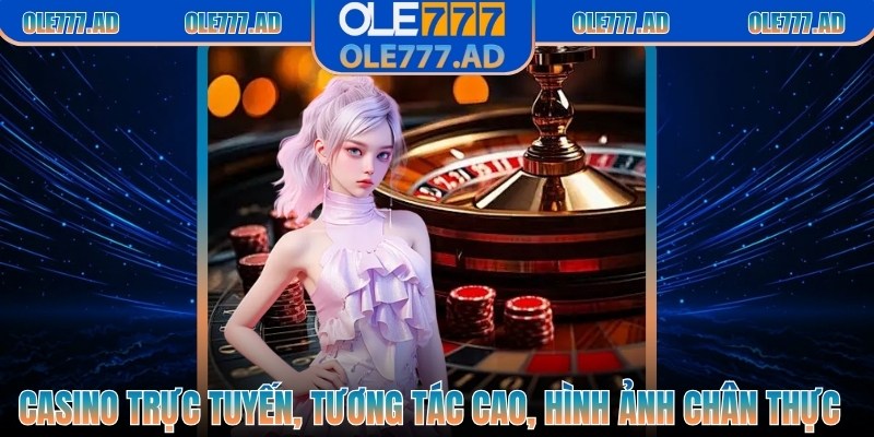 Ole777 7xelmj6 | Ole 777 | Link Vào Trang Chủ Ole777.Com Mới Nhất 1/2026 33 Bàn casino trực tuyến HD, tương tác cao, hình ảnh chân thực