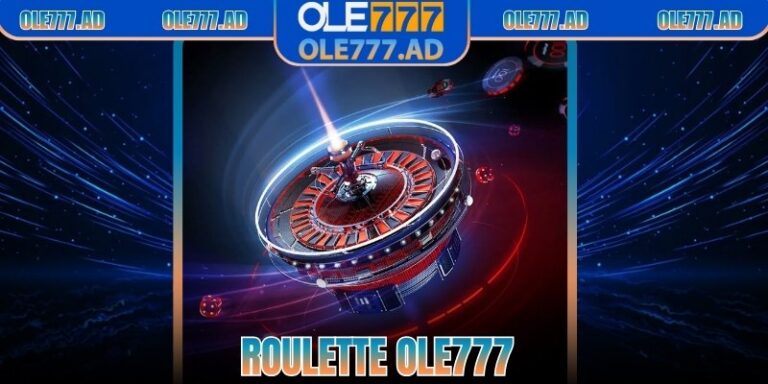 Roulette Ole777 – Bí Quyết Giúp Tăng Cơ Hội Thắng Lớn